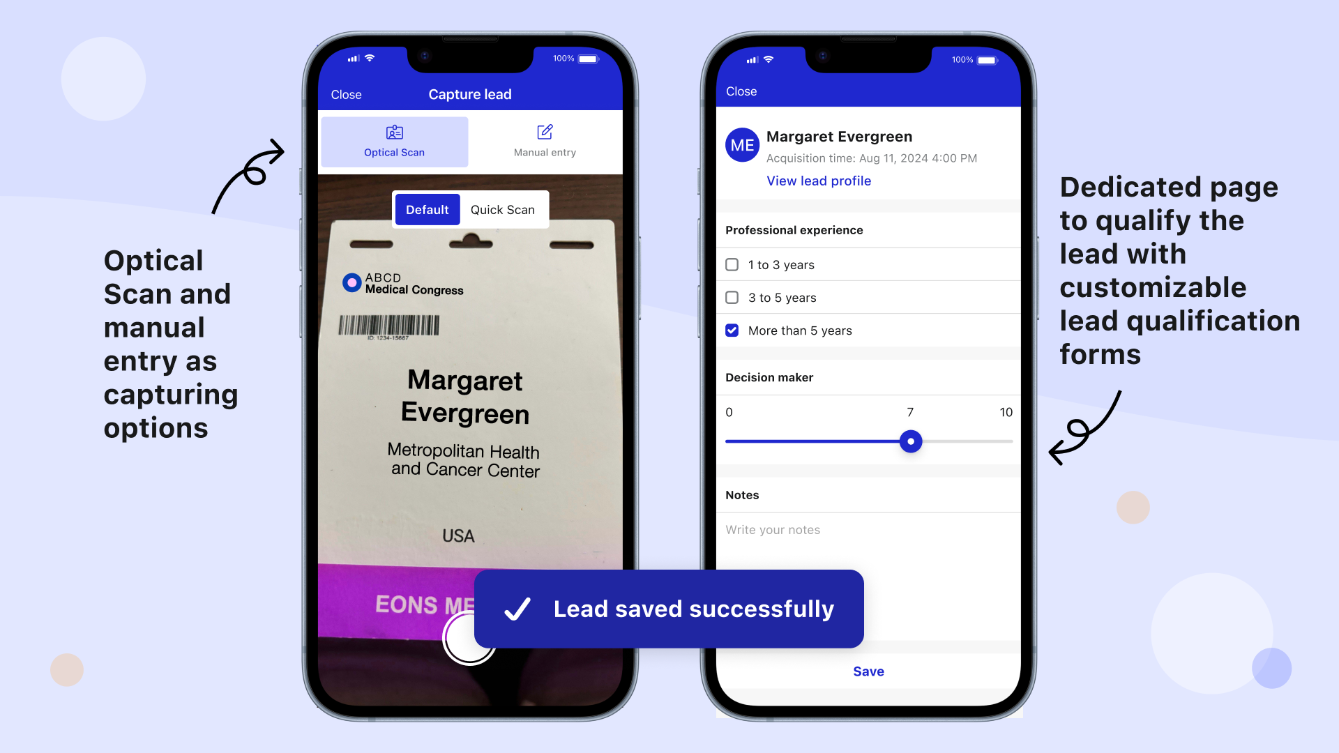 Universal lead capture